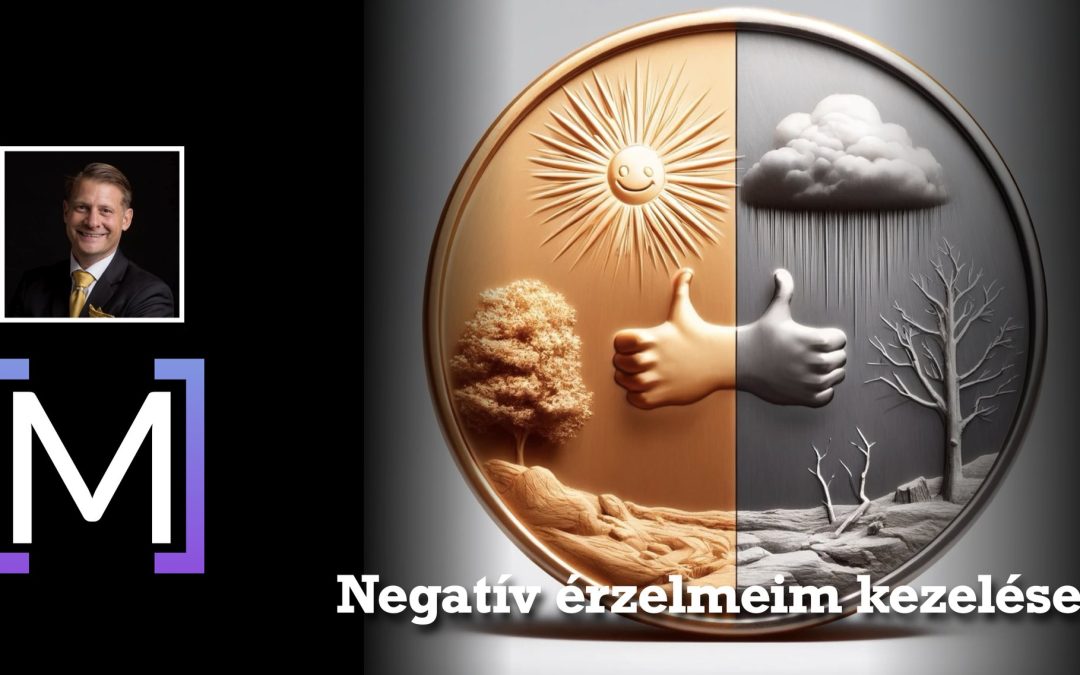 Negatív érzelmeim kezelése