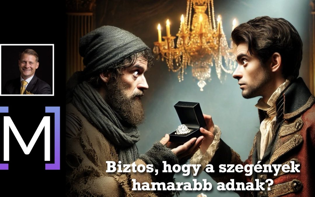 Biztos, hogy a szegény hamarabb ad, mint a gazdag ?