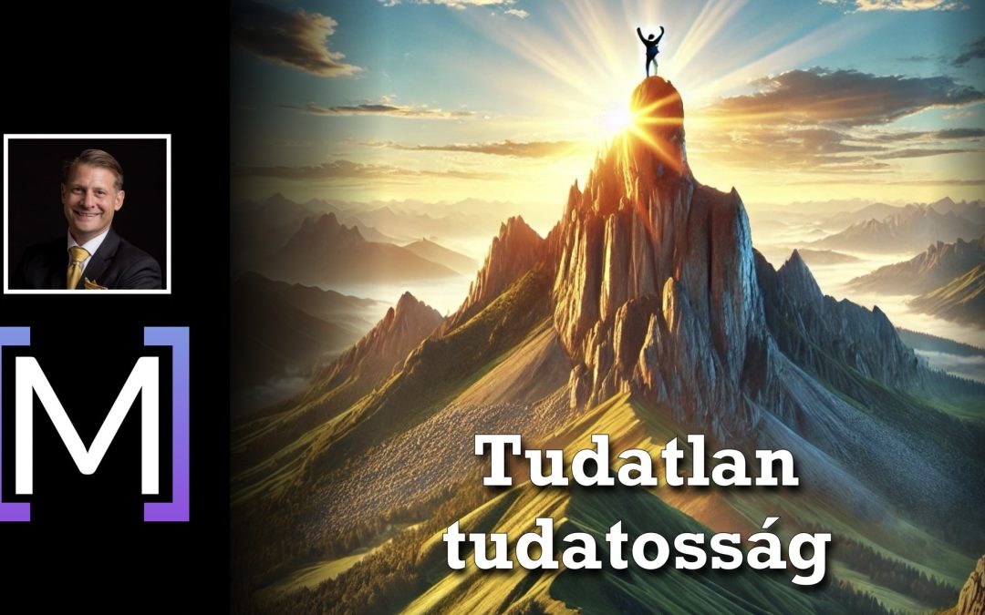 Tudatlan tudatosság