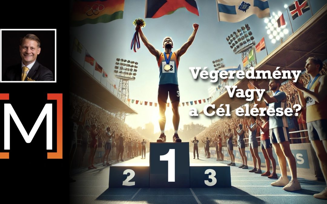 Végeredmény vagy a Cél elérése