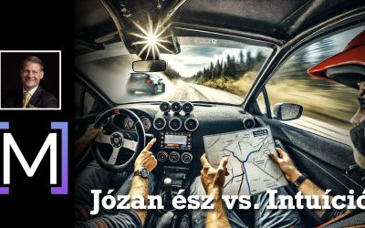 Józan ész vs. Intuíció