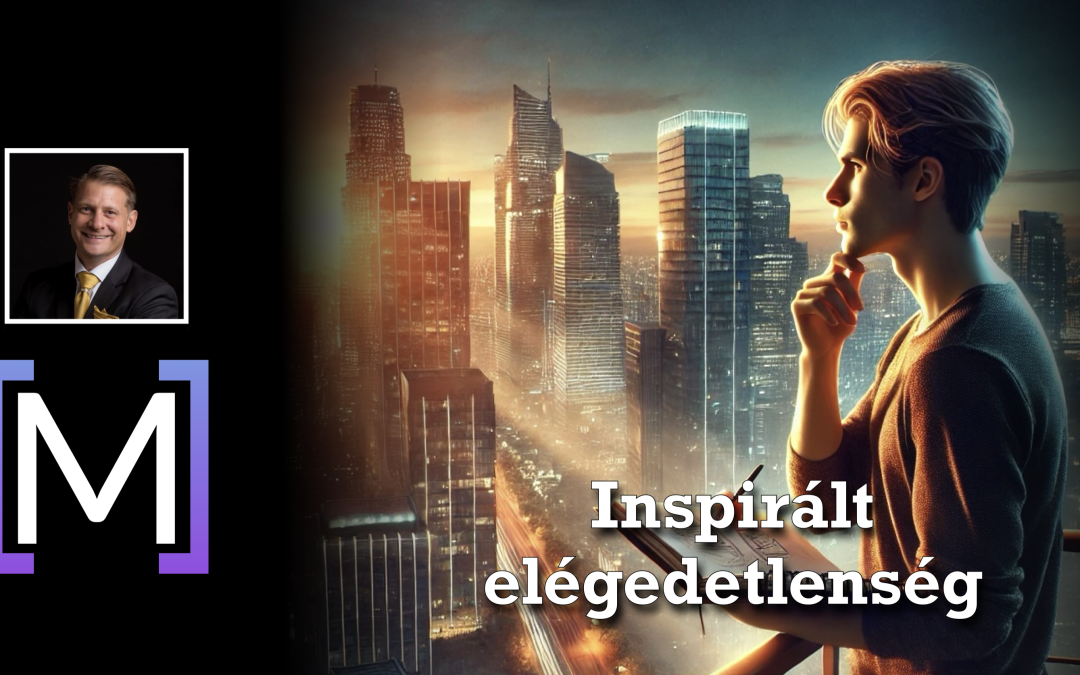 Inspirált elégedetlenség